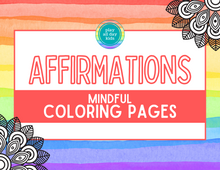 Load image into Gallery viewer, DIGITAL DOWNLOAD: Printable Affirmation Coloring Pages
